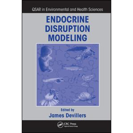 Endocrine Disruption Modeling Endocrine Disruption Modeling