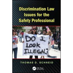 Discrimination Law Issues for the Safety Professional