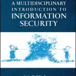 A Multidisciplinary Introduction to Information Security