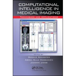 Computational Intelligence in Medical Imaging Computational Intelligence in Medical Imaging