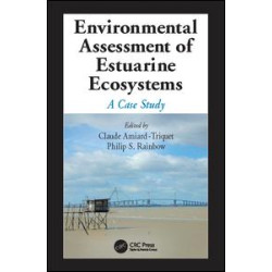 Environmental Assessment of Estuarine Ecosystems Environmental Assessment of Estuarine Ecosystems