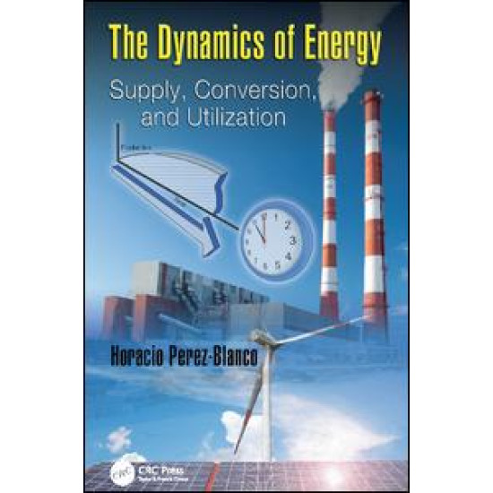 The Dynamics of Energy The Dynamics of Energy