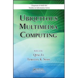 Ubiquitous Multimedia Computing Ubiquitous Multimedia Computing