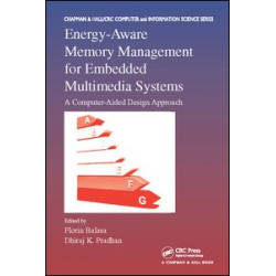 Energy-Aware Memory Management for Embedded Multimedia Systems Energy-Aware Memory Management for Embedded Multimedia Systems