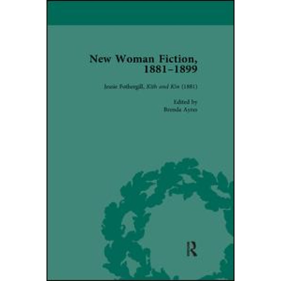 New Woman Fiction, 1881-1899, Part I Vol 1