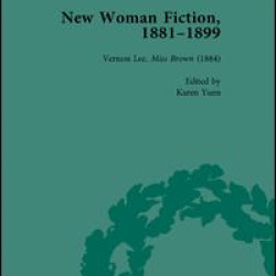 New Woman Fiction, 1881-1899, Part I Vol 2