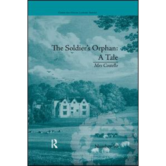The Soldier's Orphan: A Tale The Soldier's Orphan: A Tale
