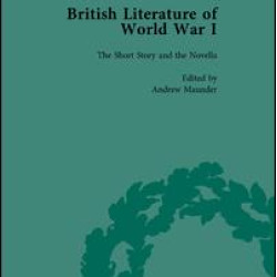 British Literature of World War I, Volume 1 British Literature of World War I, Volume 1