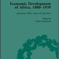 Economic Development of Africa, 1880–1939 vol 3