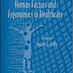 Advances in Human Factors and Ergonomics in Healthcare Advances in Human Factors and Ergonomics in Healthcare
