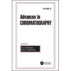 Advances in Chromatography, Volume 47