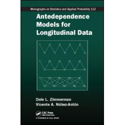 Antedependence Models for Longitudinal Data Antedependence Models for Longitudinal Data