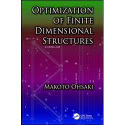 Optimization of Finite Dimensional Structures Optimization of Finite Dimensional Structures