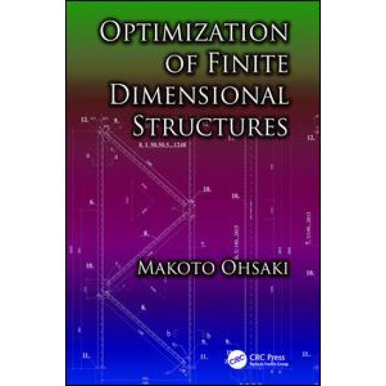 Optimization of Finite Dimensional Structures