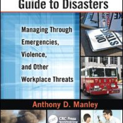 Security Manager's Guide to Disasters Security Manager's Guide to Disasters