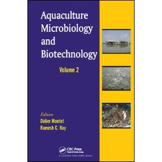 Aquaculture Microbiology and Biotechnology, Volume Two Aquaculture Microbiology and Biotechnology, Volume Two