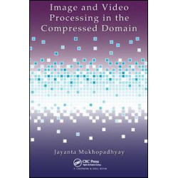 Image and Video Processing in the Compressed Domain