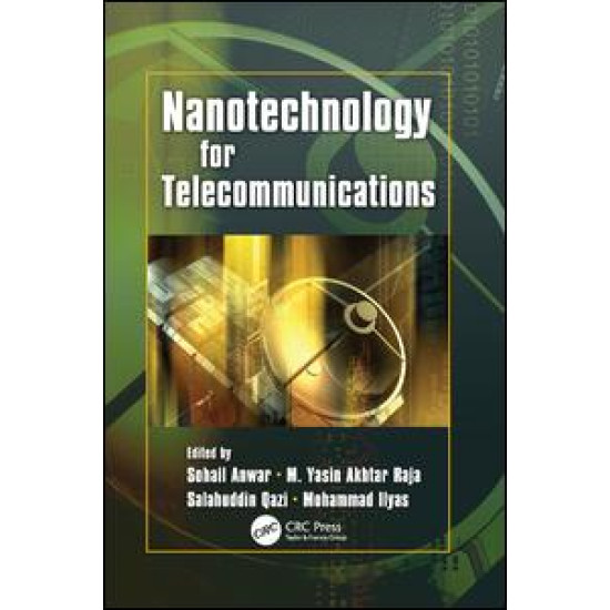 Nanotechnology for Telecommunications Nanotechnology for Telecommunications
