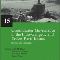 Groundwater Governance in the Indo-Gangetic and Yellow River Basins