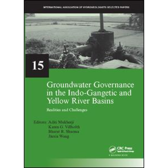 Groundwater Governance in the Indo-Gangetic and Yellow River Basins Groundwater Governance in the Indo-Gangetic and Yellow River Basins