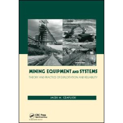 Mining Equipment and Systems Mining Equipment and Systems