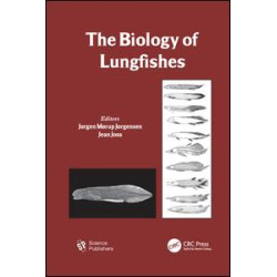 The Biology of Lungfishes The Biology of Lungfishes