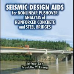 Seismic Design Aids for Nonlinear Pushover Analysis of Reinforced Concrete and Steel Bridges Seismic Design Aids for Nonlinear Pushover Analysis of Reinforced Concrete and Steel Bridges