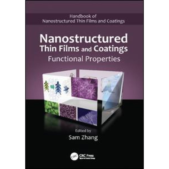 Nanostructured Thin Films and Coatings Nanostructured Thin Films and Coatings