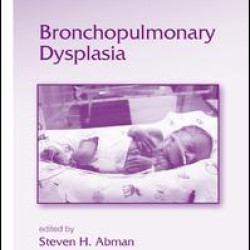 Bronchopulmonary Dysplasia Bronchopulmonary Dysplasia