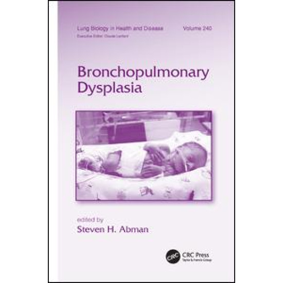 Bronchopulmonary Dysplasia