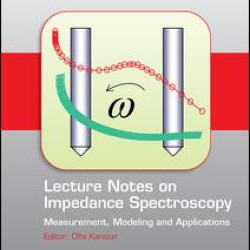 Lecture Notes on Impedance Spectroscopy Lecture Notes on Impedance Spectroscopy