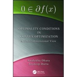 Optimality Conditions in Convex Optimization Optimality Conditions in Convex Optimization