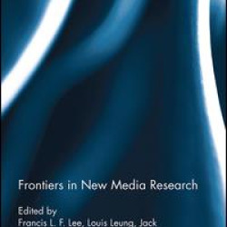 Frontiers in New Media Research Frontiers in New Media Research