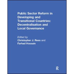 Public Sector Reform in Developing and Transitional Countries Public Sector Reform in Developing and Transitional Countries