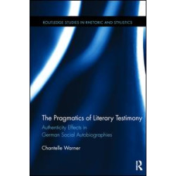 The Pragmatics of Literary Testimony The Pragmatics of Literary Testimony