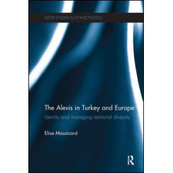 The Alevis in Turkey and Europe The Alevis in Turkey and Europe