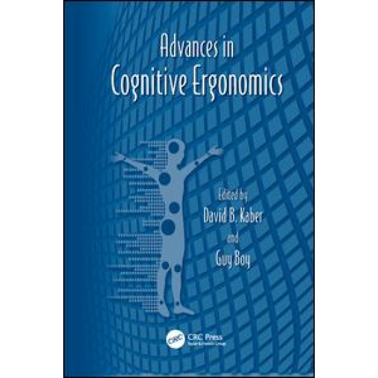 Advances in Cognitive Ergonomics Advances in Cognitive Ergonomics