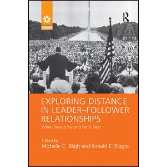 Exploring Distance in Leader-Follower Relationships Exploring Distance in Leader-Follower Relationships