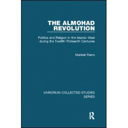 The Almohad Revolution The Almohad Revolution
