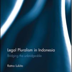 Legal Pluralism in Indonesia Legal Pluralism in Indonesia