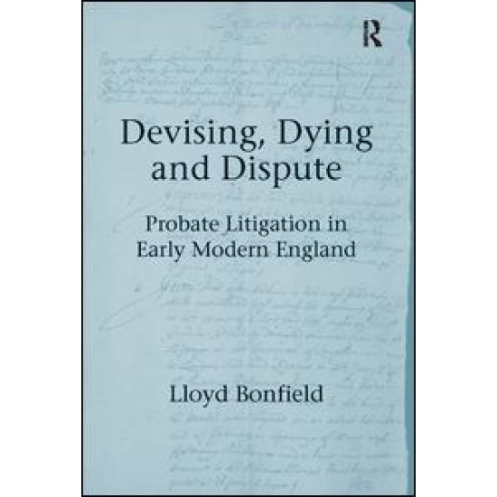 Devising, Dying and Dispute