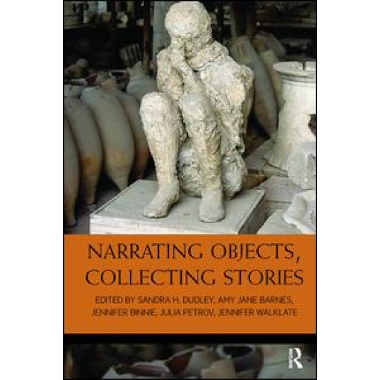 Narrating Objects, Collecting Stories