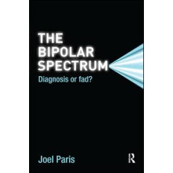 The Bipolar Spectrum The Bipolar Spectrum