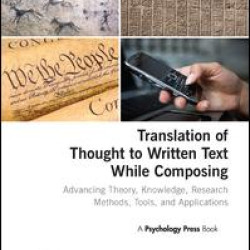 Translation of Thought to Written Text While Composing Translation of Thought to Written Text While Composing