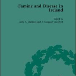 Famine and Disease in Ireland, volume III