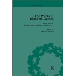 The Works of Elizabeth Gaskell, Part I Vol 3 The Works of Elizabeth Gaskell, Part I Vol 3