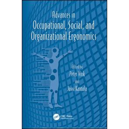 Advances in Occupational, Social, and Organizational Ergonomics Advances in Occupational, Social, and Organizational Ergonomics