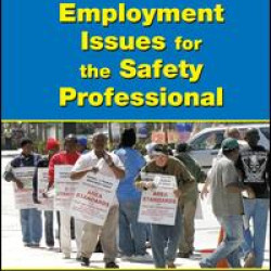 Labor and Employment Issues for the Safety Professional