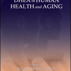 DHEA in Human Health and Aging DHEA in Human Health and Aging