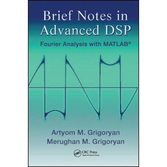 Brief Notes in Advanced DSP